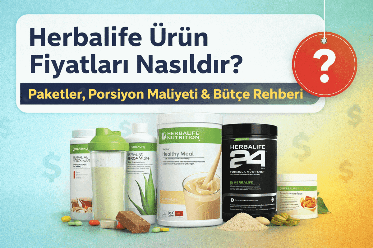 Herbalife Ürün Fiyatları Nasıldır Paketler, Porsiyon Maliyeti