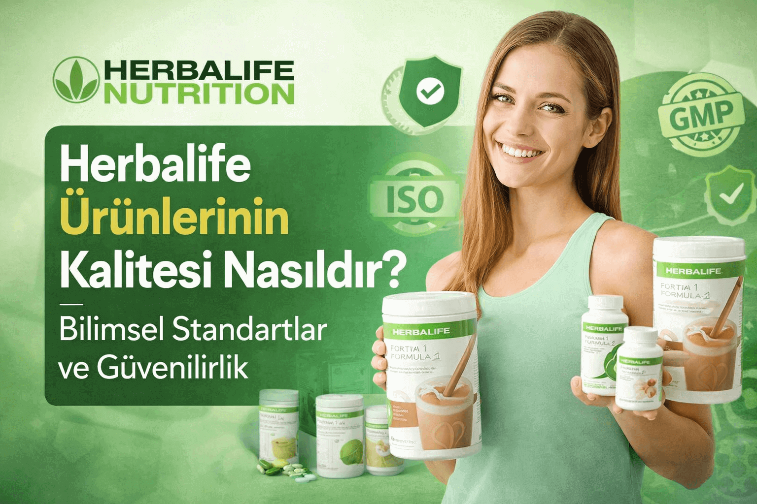 Herbalife Ürünlerinin Kalitesi Nasıldır? | Bilimsel Standartlar ve Güvenilirlik
